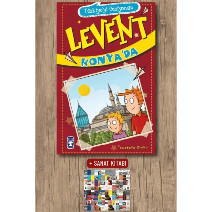 Levent Türkiyeyi Geziyorum 2 - Levent Konyada / Mustafa Orakçı + Sanat Kitabı