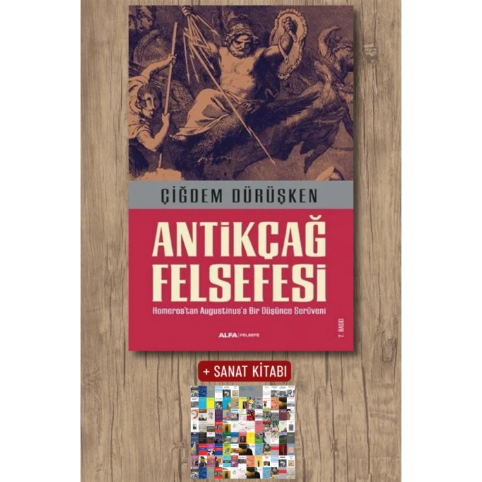 Antikçağ Felsefesi / Çiğdem Dürüşken + Sanat Kitabı