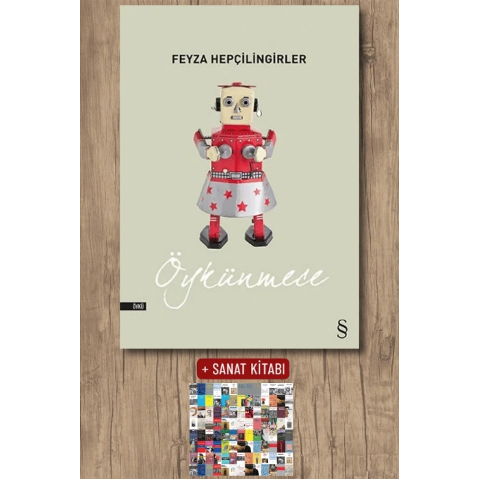 Öykünmece / Feyza Hepçilingirler + Sanat Kitabı