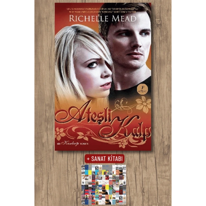 Ateşli Kalp / Richelle Mead + Sanat Kitabı