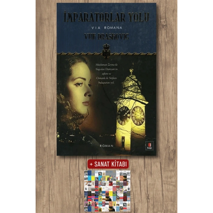 İmparatorlar Yolu / Vuk Draskovic + Sanat Kitabı