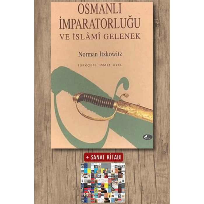 OSMANLI İMPARATORLUĞU VE İSLAMİ GELENEK