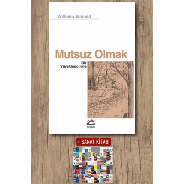 Sanat Kitabı + Mutsuz Olmak
