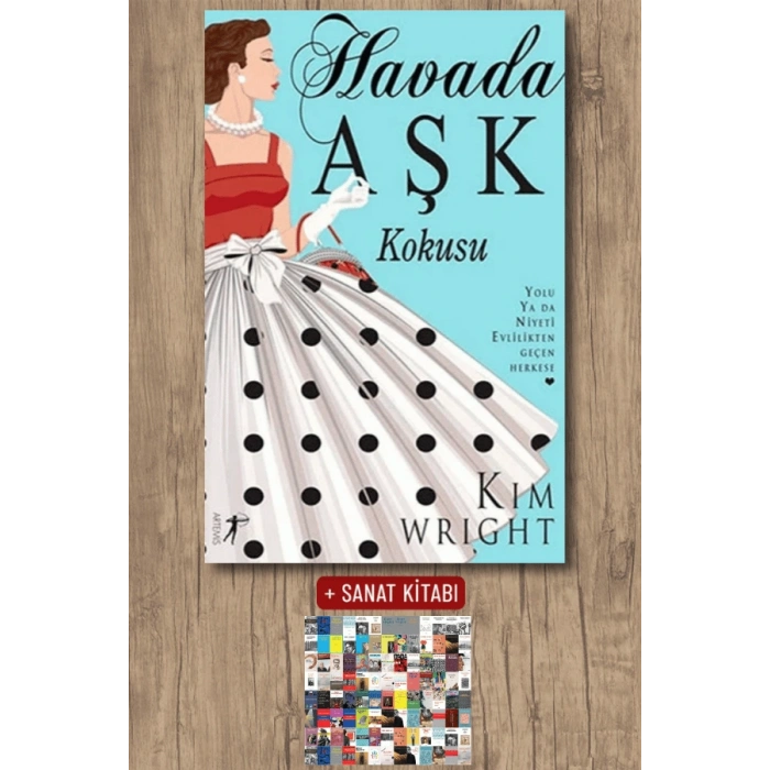 Havada Aşk Kokusu / Kim Wright + Sanat Kitabı