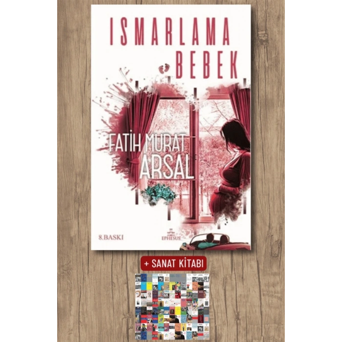 Sanat Kitabı + Ismarlama Bebek / Fatih Murat Arsal