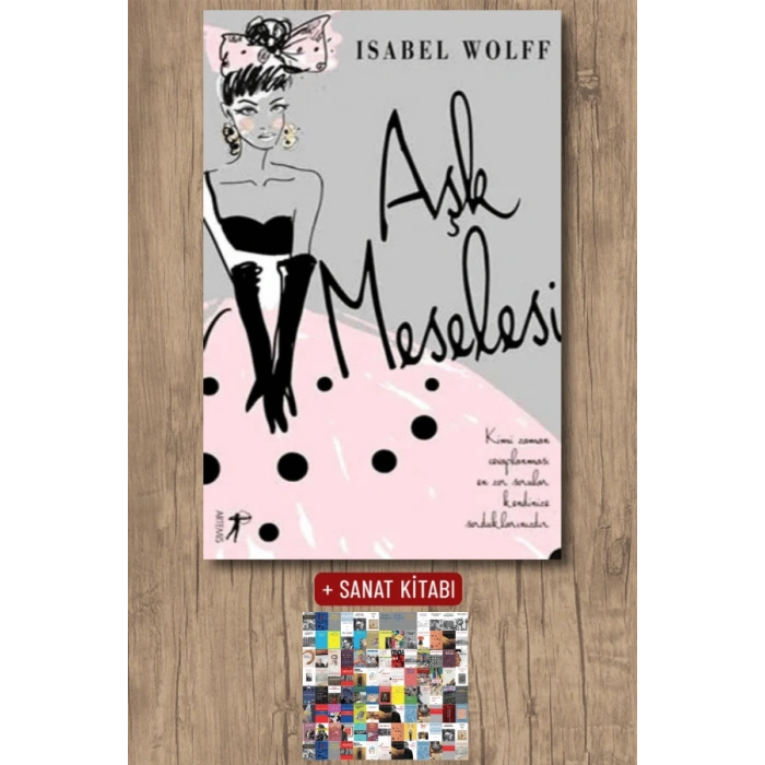 Aşk Meselesi / Isabel Wolff + Sanat Kitabı