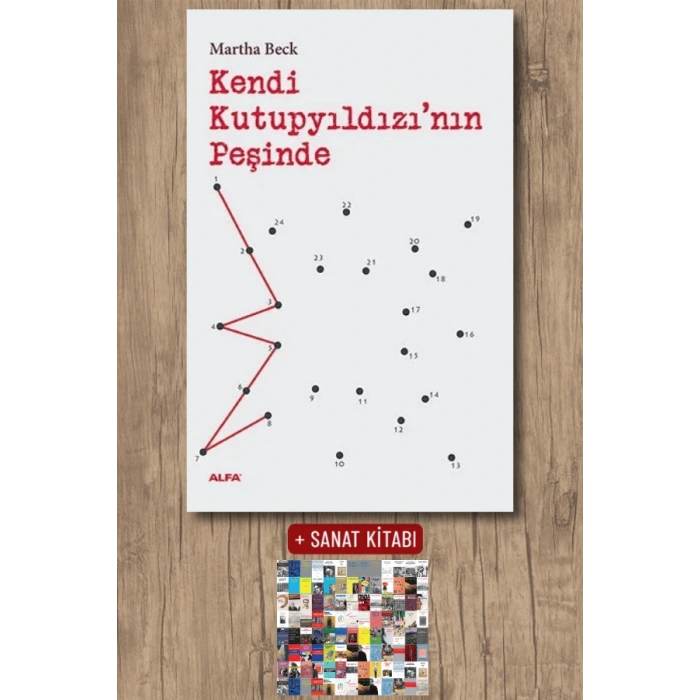 Kendi Kutupyıldızının Peşinde / Martha Beck + Sanat Kitabı