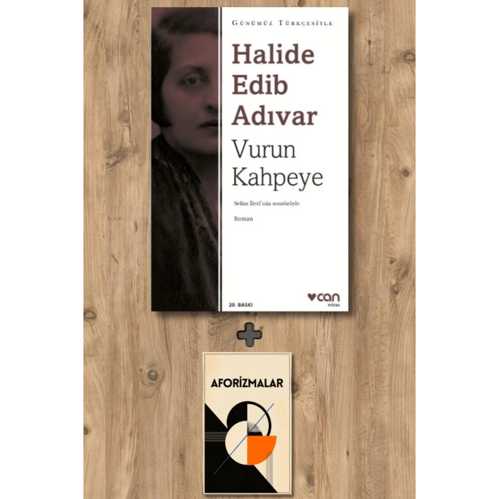 Vurun Kahpeye (Günümüz Türkçesiyle)