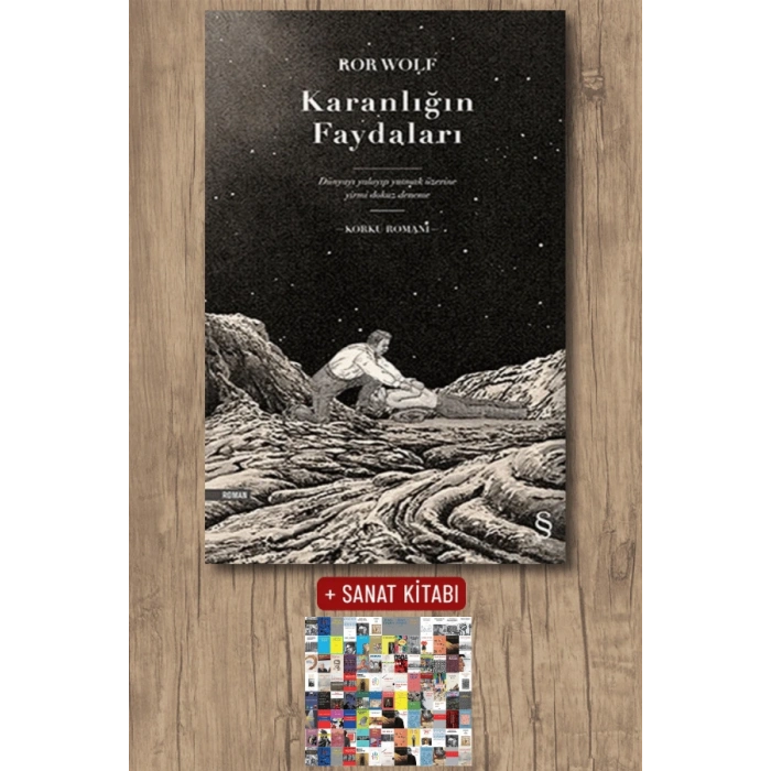 Karanlığın Faydaları (Ciltli) / Ror Wolf + Sanat Kitabı