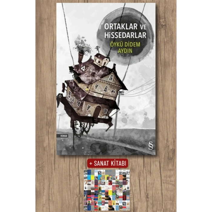 Ortaklar ve Hissedarlar / Öykü Didem Aydın + Sanat Kitabı