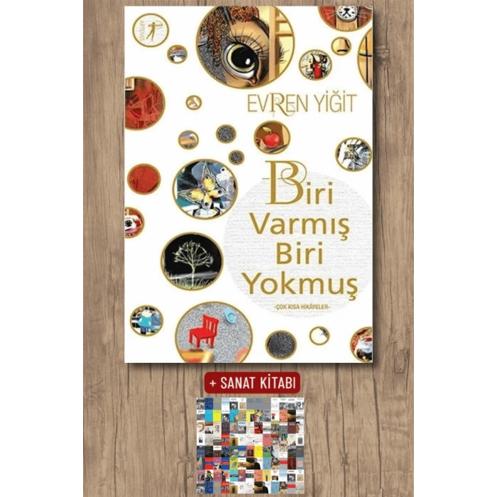 Biri Varmış Biri Yokmuş / Evren Yiğit + Sanat Kitabı