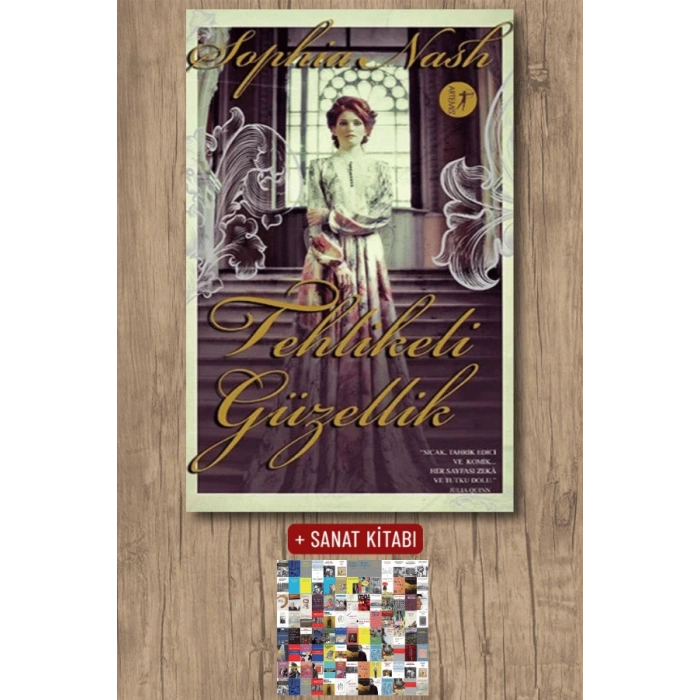 Tehlikeli Güzellik / Sophia Nash + Sanat Kitabı