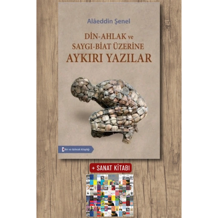 Din - Ahlak ve Saygı - Biat Üzerine Aykırı Yazılar