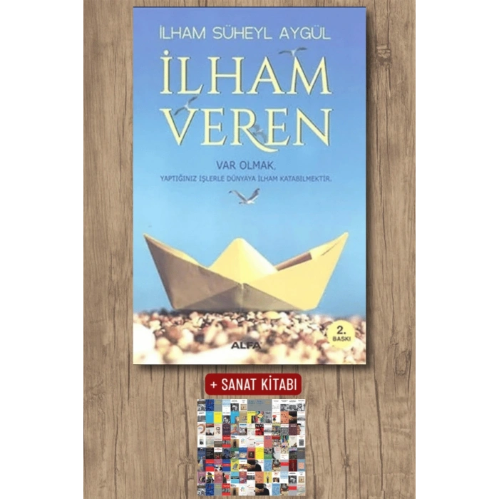 İlham Veren / İlham Süheyl Aygül + Sanat Kitabı