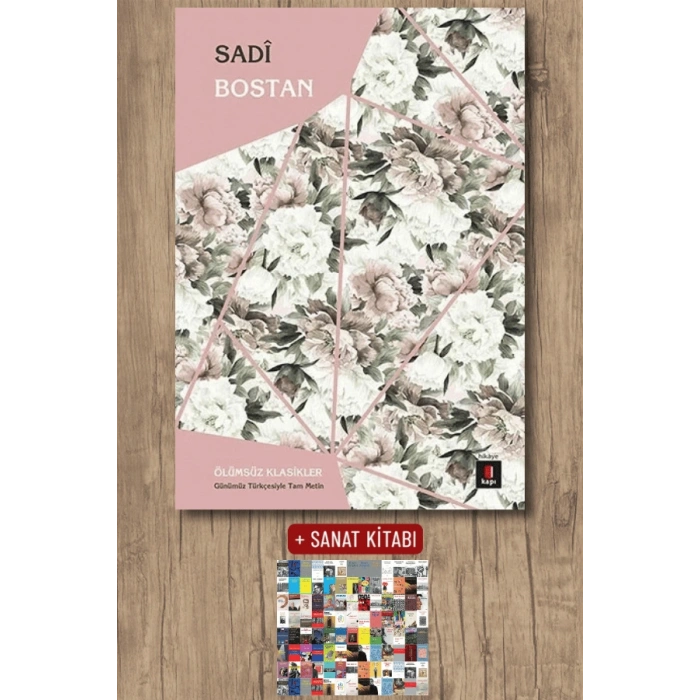 Bostan / Sadi + Sanat Kitabı