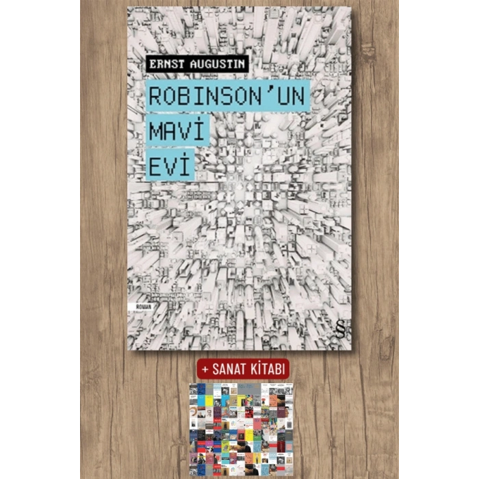 Robinsonun Mavi Evi / Ernst Augustin + Sanat Kitabı