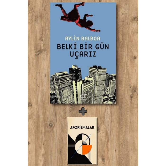 Belki Bir Gün Uçarız