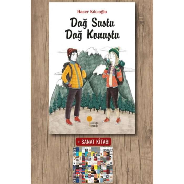 Dağ Sustu Dağ Konuştu