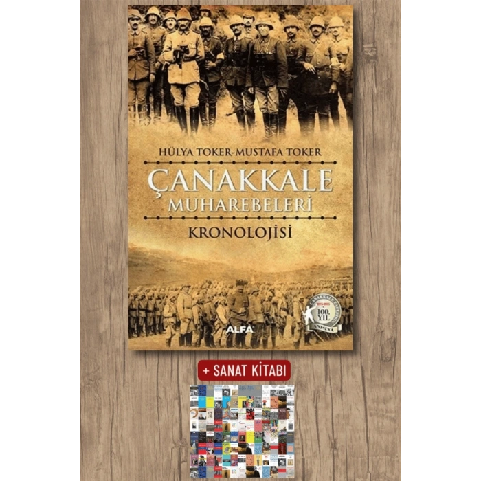 Çanakkale Muharebeleri Kronolojisi / Hülya Toker + Sanat Kitabı