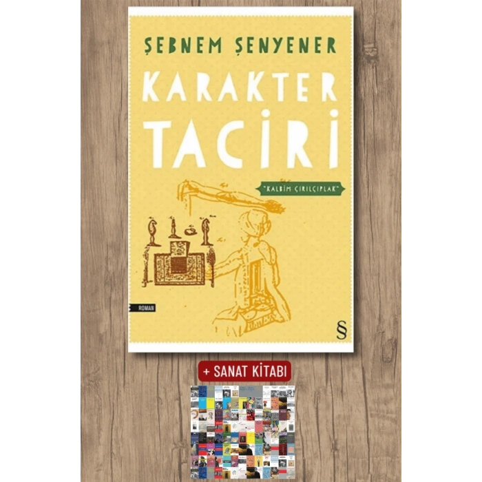 Karakter Taciri / Şebnem Şenyener + Sanat Kitabı