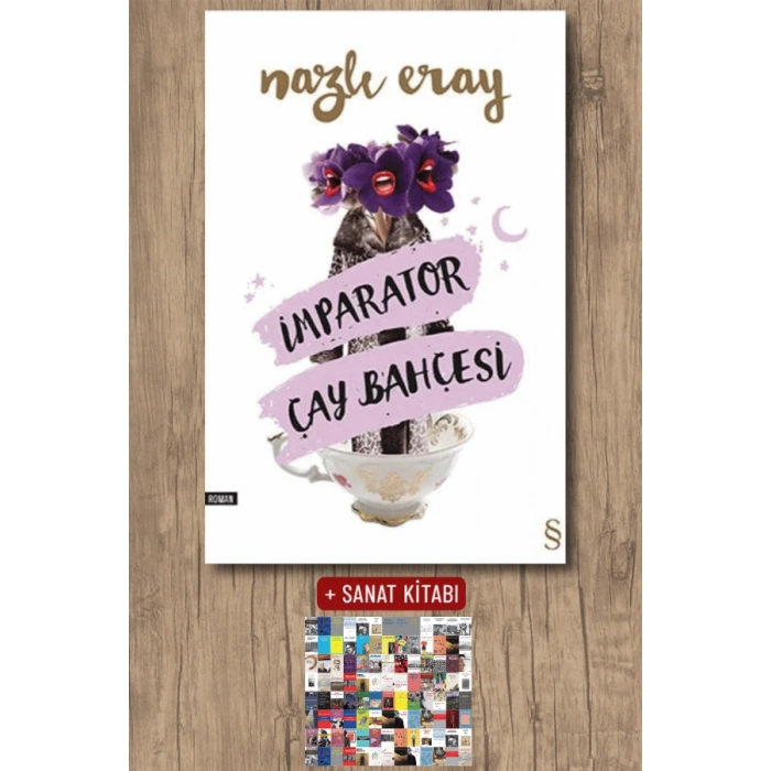 İmparator Çay Bahçesi / Nazlı Eray + Sanat Kitabı