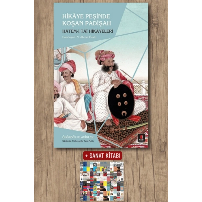 Hikâye Peşinde Koşan Padişah / N. Ahmet Özalp + Sanat Kitabı