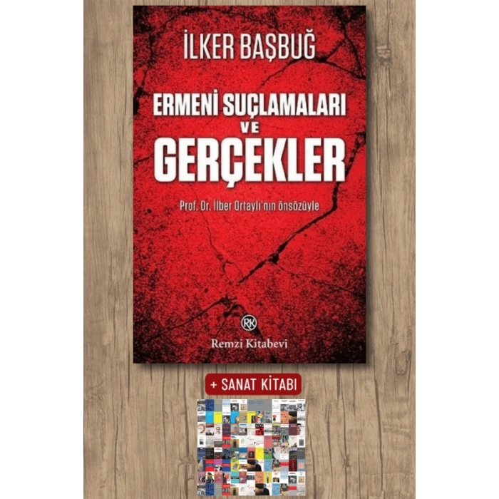 Ermeni Suçlamaları ve Gerçekler