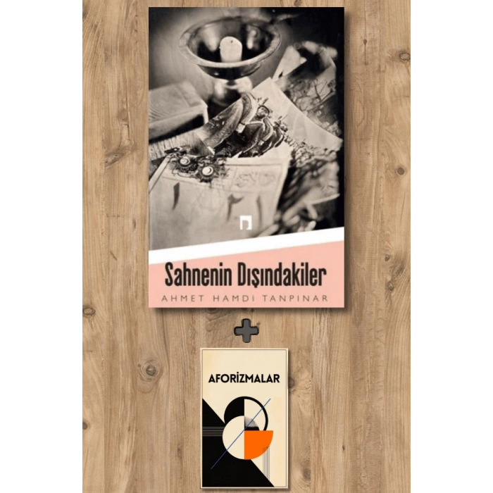 Sahnenin Dışındakiler