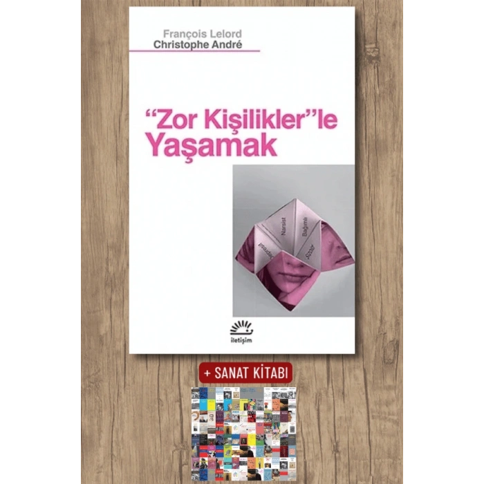 Sanat Kitabı + Zor Kişiliklerle Yaşamak