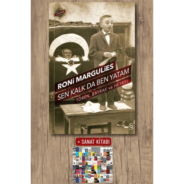 Sen Kalk da Ben Yatam / Roni Margulies + Sanat Kitabı