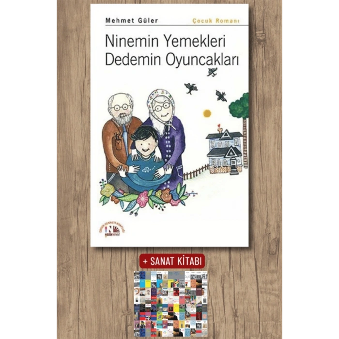 Sanat Kitabı + Ninemin Yemekleri Dedemin Oyuncakları / Mehmet Güler