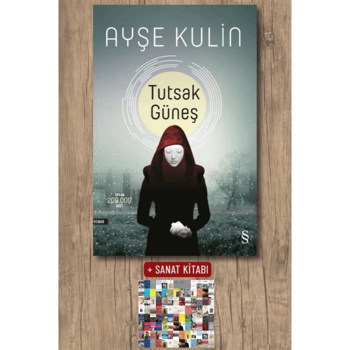 Tutsak Güneş / Ayşe Kulin + Sanat Kitabı