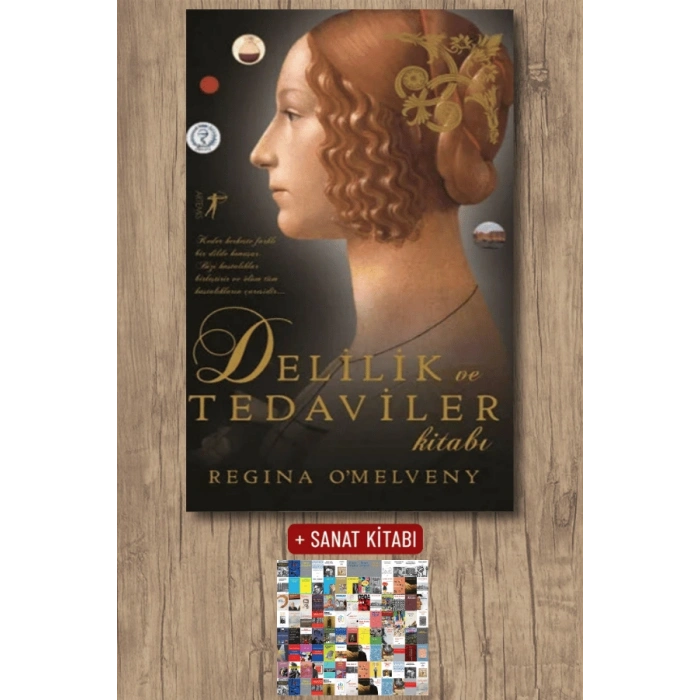 Delilik ve Tedaviler Kitabı / Regina Omelveny + Sanat Kitabı