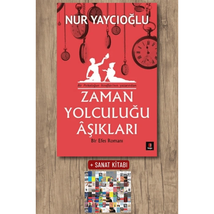 Zaman Yolculuğu Aşıkları / Nur Yaycıoğlu + Sanat Kitabı
