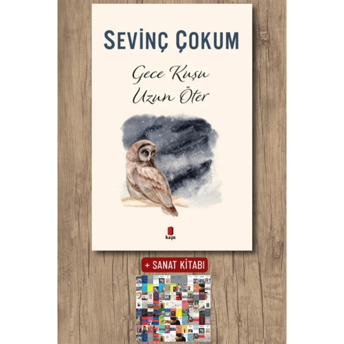 Gece Kuşu Uzun Öter / Sevinç Çokum + Sanat Kitabı