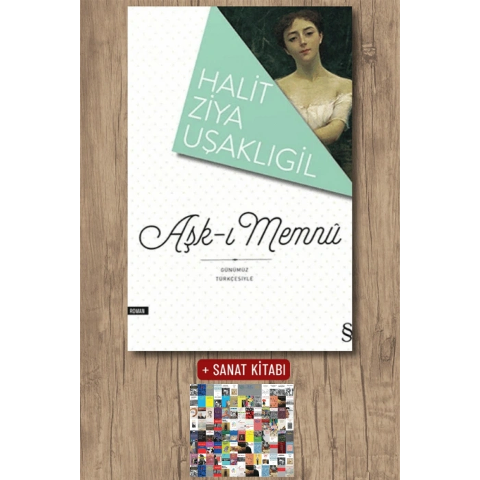 Aşk-ı Memnu / Halit Ziya Uşaklıgil + Sanat Kitabı