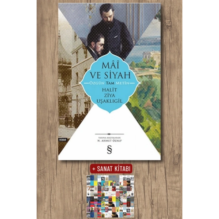 Mâî ve Siyah - Özgün Tam Metin / Halit Ziya Uşaklıgil + Sanat Kitabı