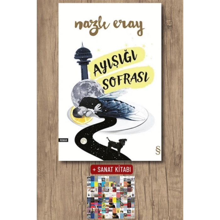 Ayışığı Sofrası / Nazlı Eray + Sanat Kitabı