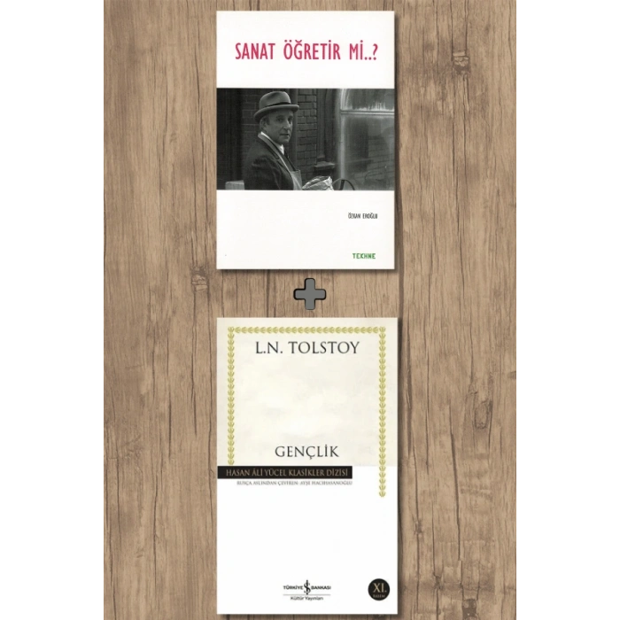 Sanat Öğretir mi? + Gençlik / Lev Nikolayeviç Tolstoy