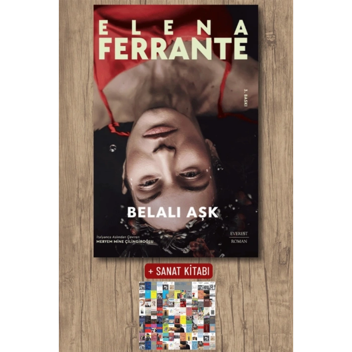 Belalı Aşk / Elena Ferrante + Sanat Kitabı