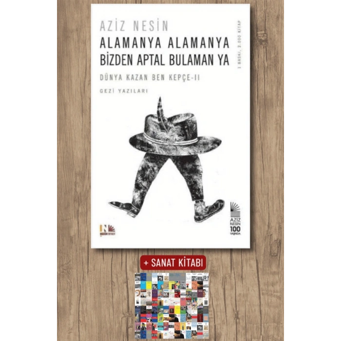 Sanat Kitabı + Alamanya Alamanya Bizden Aptal Bulaman Ya / Aziz Nesin