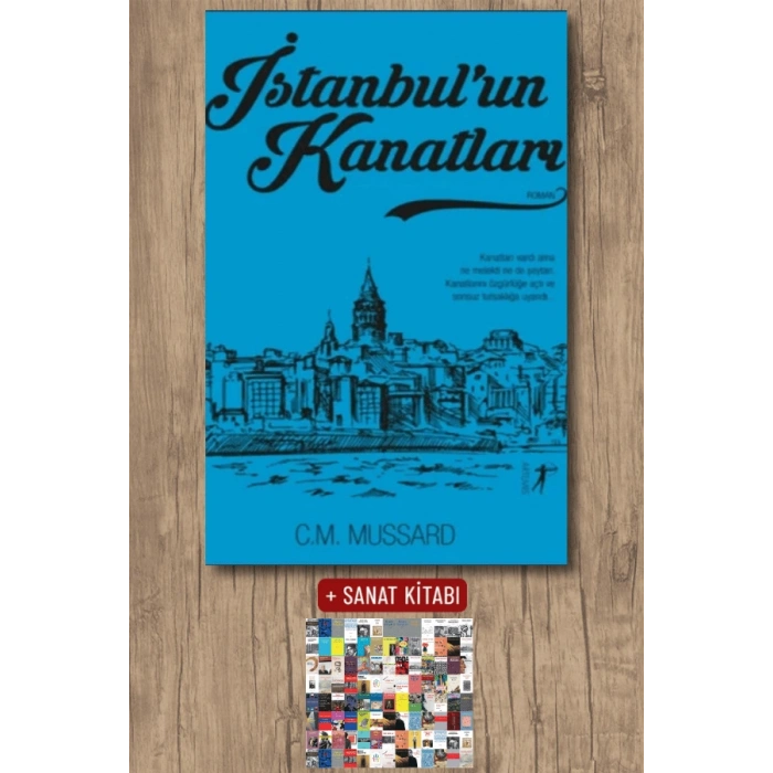 İstanbulun Kanatları / C. M. Mussard + Sanat Kitabı