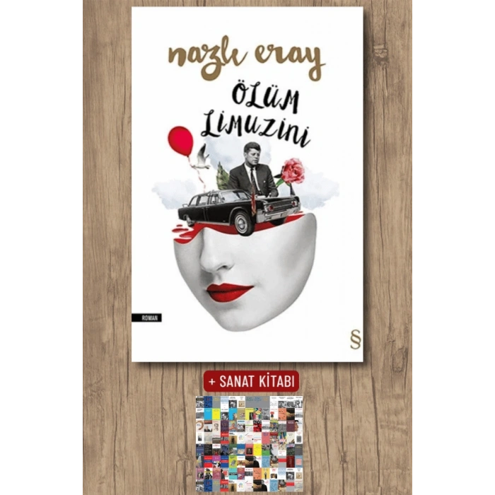 Ölüm Limuzini / Nazlı Eray + Sanat Kitabı