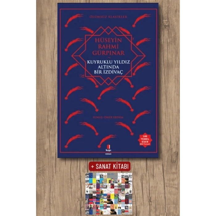 Kuyruklu Yıldız Altında Bir İzdivaç / Hüseyin Rahmi Gürpınar + Sanat Kitabı