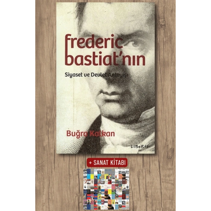 Frederic Bastiatnın Siyaset ve Devlet Anlayışı