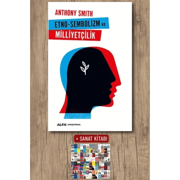 Etno - Sembolizm ve Milliyetçilik / Anthony Smith + Sanat Kitabı