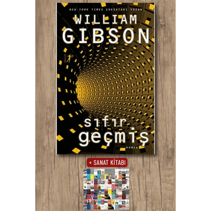 Sıfır Geçmiş / William Gibson + Sanat Kitabı