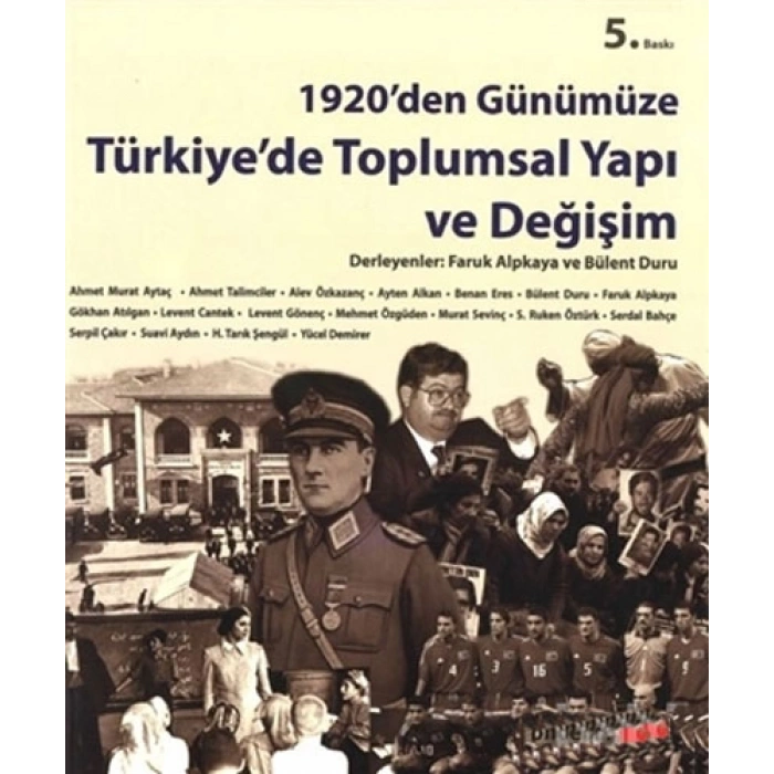 1920’den Günümüze Türkiye’de Toplumsal Yapı ve Değişim