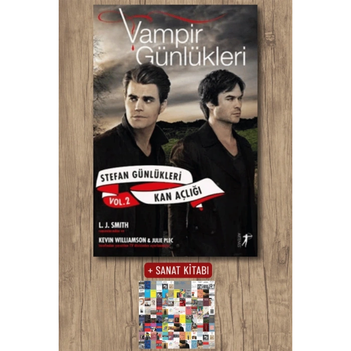 Vampir Günlükleri - Stefan Günlükleri Vol. 2 Kan Açlığı / L. J. Smith + Sanat Kitabı