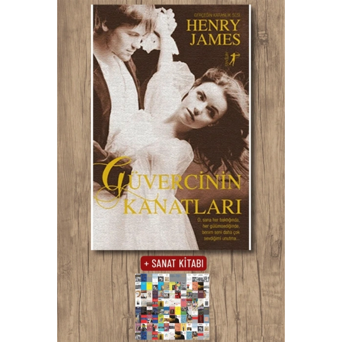 Güvercinin Kanatları / Henry James + Sanat Kitabı